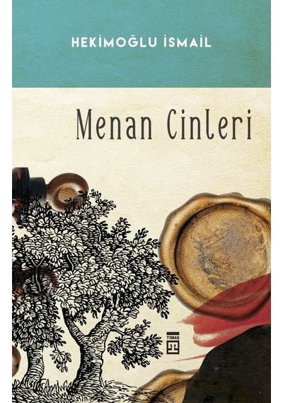 Menan Cinleri - Hekimoğlu İsmail  - Timaş Yayınları