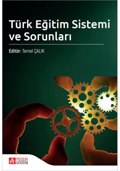 Türk Eğitim Sistemi ve Sorunları - Pegem Akademi Yayıncılık