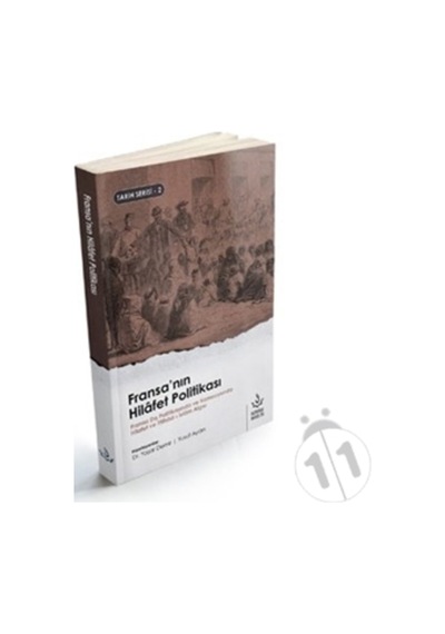 Fransanın Hilafet Politikası