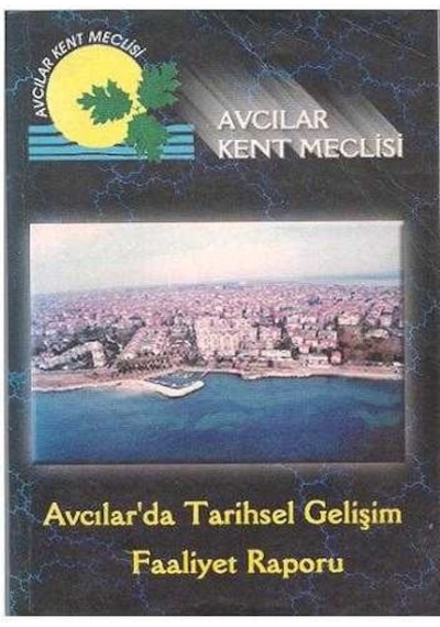 Avcılar'Da Tarihsel Gelişim Faaliyet Raporu