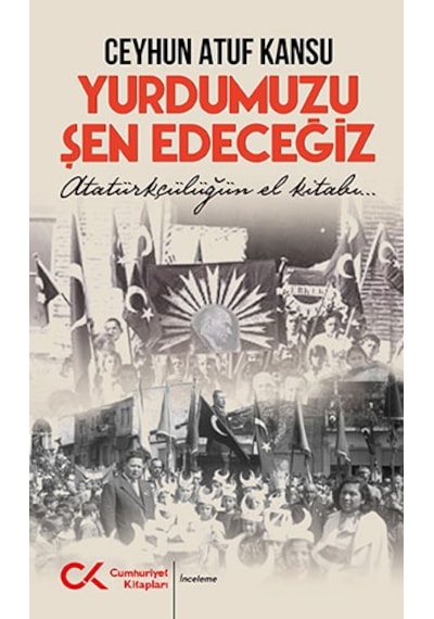 Yurdumuzu Şen Edeceğiz