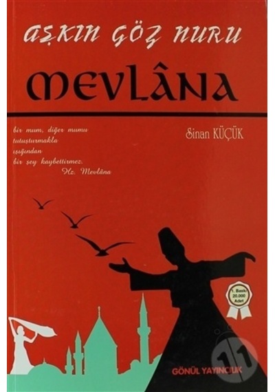 Mevlana Aşkın Göz Nuru Gönül Yayıncılık