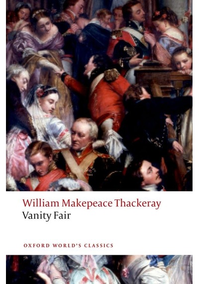 Vanity Fair - W. M. Thackeray Oxford University Press UK