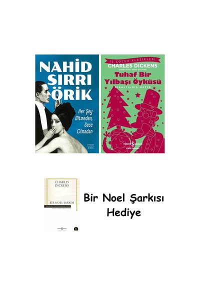 Her Şey Bitmeden, Gece Olmadan + Tuhaf Bir Yılbaşı Öyküsü + Bir Noel Şarkısı