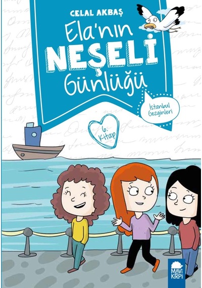 Istanbul Gezginleri - Elanın Neşeli Günlüğü (2. Sınıf)