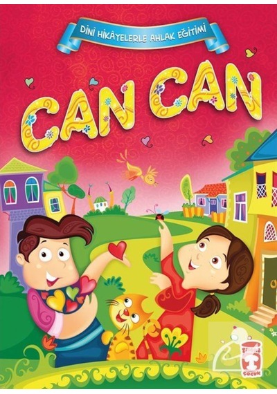 Can Can / Dini Hikayelerle Ahlak Eğitimi / Adem Fidan