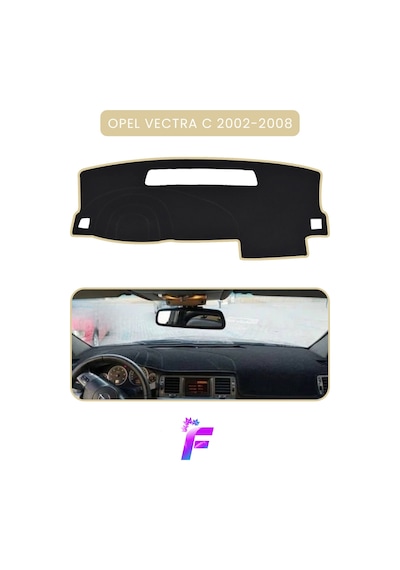 Opel Vectra C 2002-2008 Uyumlu Torpido Örtüsü Araca Özel Üretim Kolay Montaj Koruma T61