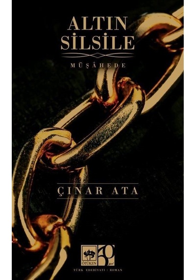 Altın Silsile / Çınar Ata