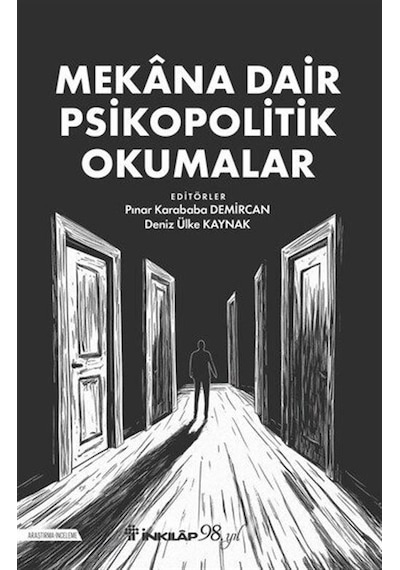 Mekana Dair Psikopolitik Okumalar / Pınar Karababa Demircan