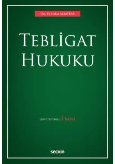 Tebligat Hukuku - Seçkin Yayıncılık