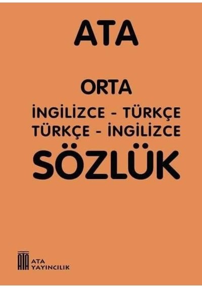 Ata Yayıncılık Ata Orta İngilizce - Türkçe. Türkçe - İngili N11.1215