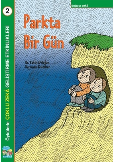 Parkta Bir Gün - Çoklu Zeka Geliştirme Etkinlikleri