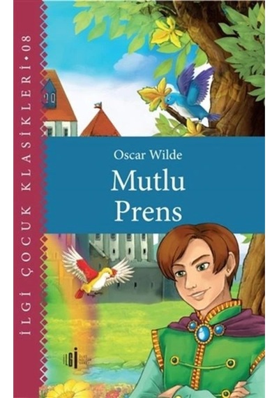 Mutlu Prens - Çocuk Klasikleri