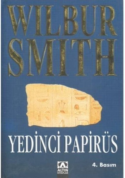 Yedinci Papirüs - Wilbur Smith - Altın Kitaplar