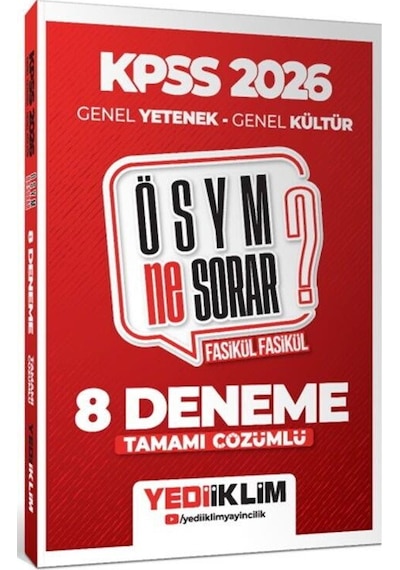 Yediiklim 2026 Kpss Ösym Ne Sorar Genel Yetenek Genel Kültür Tamamı Çözümlü Fasikül 8 Deneme