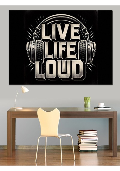 Live Life Loud Müzik Yazısı Dekoratif Kanvas - Mdf Ahşap Tablo