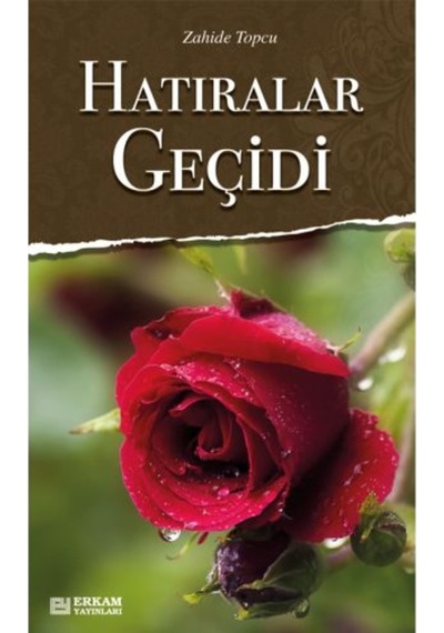 Hatıralar Geçidi - Zahide Topcu 9789756247877