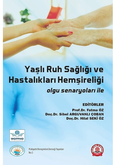 Yaşlı Ruh Sağlığı Ve Hastalıkları Hemşireliği