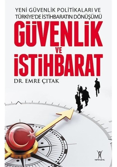 Güvenlik Ve Istihbarat / Emre Çıtak 9786055857479