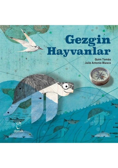 Gezgin Hayvanlar - Julio Antonio Blasco - Doruk Yayınları