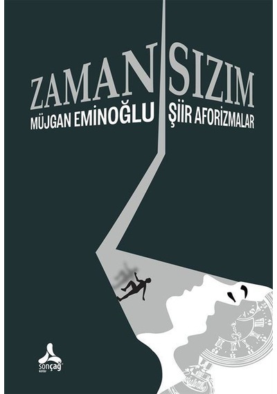 Zaman / Sızım / Müjgan Eminoğlu