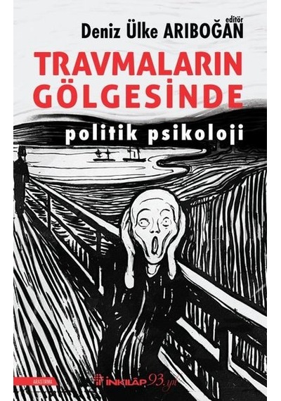 Travmaların Gölgesinde - Deniz Ülke Arıboğan - İnkılap Kitabevi