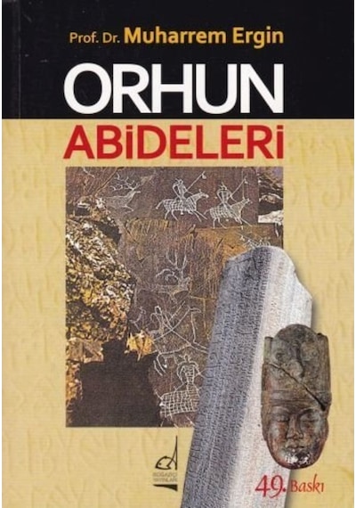 Orhun Abideleri - Muharrem Ergin - Boğaziçi Yayınları
