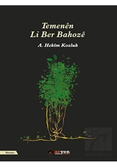 Temenen Li Ber Bahoze - A. Hekim Kozluk - Aryen