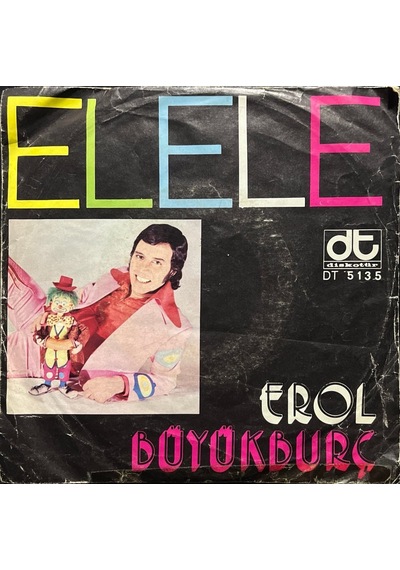 2 Şarkılık 45lik Plak Erol Büyükburç Elele 45lik Plak