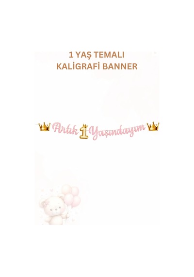 1 Yaş Kız Bebek Parti Seti Pembe Ayıcık Temalı Artık 1 Yaşındayım Doğum Günü Süsleri