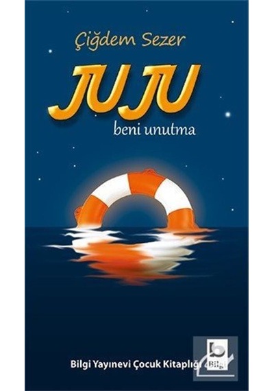 Juju Beni Unutma / Çiğdem Sezer