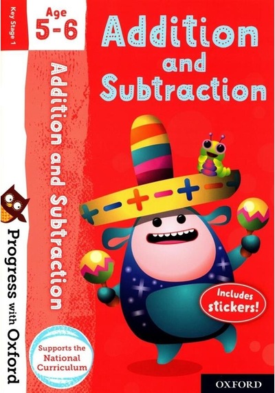 Progress With Oxford: Addition And Subtraction Age 5-6