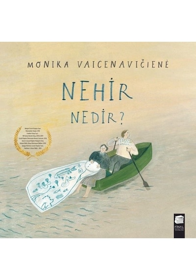 Nehir Nedir? - Monika Vaicenaviciene - Final Kültür Sanat Yayınları