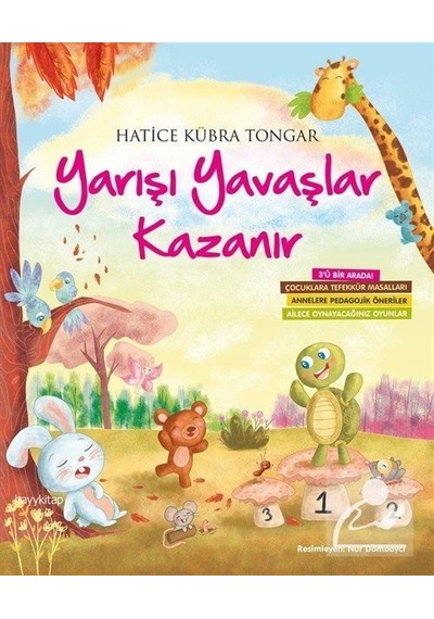 Yarışı Yavaşlar Kazanır / Hatice Kübra  Tongar