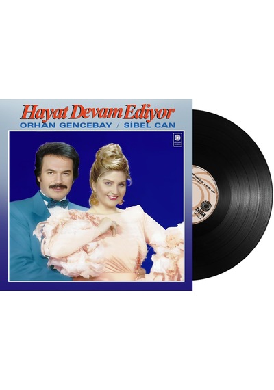 Orhan Gencebay & Sibel Can - Hayat Devam Ediyor Plak