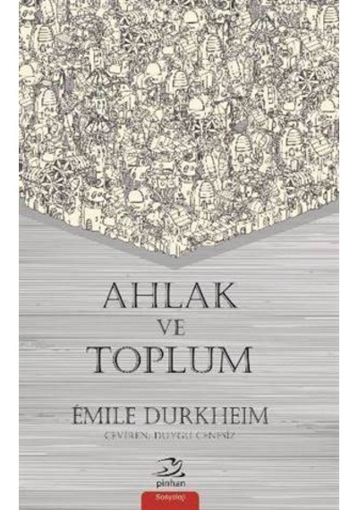 Ahlak Ve Toplum Pinhan Yayıncılık