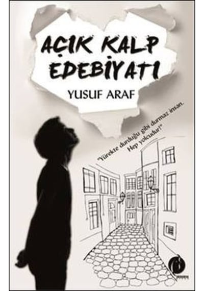 Açık Kalp Edebiyatı - Yusuf Araf - Herdem Kitap