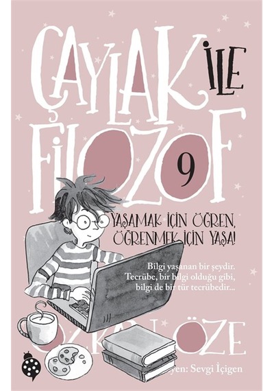 Çaylak İle Filozof 9 / Yaşamak İçin Öğren, Öğrenmek İçin Yaşa ...