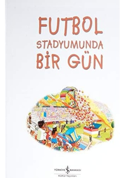 Futbol Stadyumunda Bir Gün: Bul, Eğlen, Öğren
