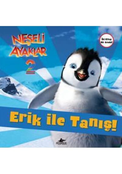 Neşeli Ayaklar 2 - Erik ile Tanış! ve Amigolar!- Pegasus