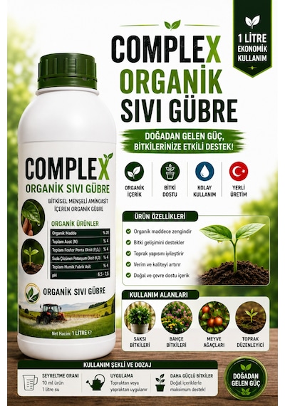 Complex Organik Sıvı Gübre 1 Litre - Bitki Besini - Kök Gelişimi Ve Verim Desteği - Saksı, Bahçe Ve Meyve Ağaçları İçin Diğer Complex Organik Sıvı Gübre 1 Litre - Bitki Besini - Kök Gelişimi Ve Verim Desteği - Saksı, Bahçe Ve Meyve Ağaçları İçin Diğer