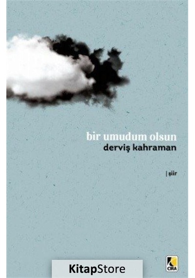 Bir Umudum Olsun - Derviş Kahraman - Çıra Yayınları