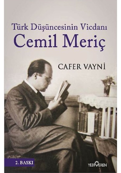 Türk Düşüncesinin Vicdanı Cemil Meriç - Cafer Vayni - Cafer Vayn