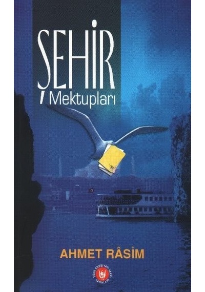 Şehir Mektupları Ahmet Rasim Ahmet Rasim