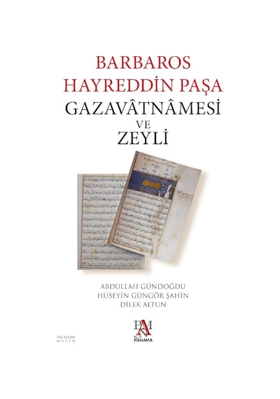 Barbaros Hayreddin Paşa Gazavatnamesi Ve Zeyli 405088119