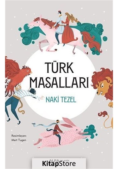 Kitapstore Türk Masalları (Ciltli) - Naki Tezel
