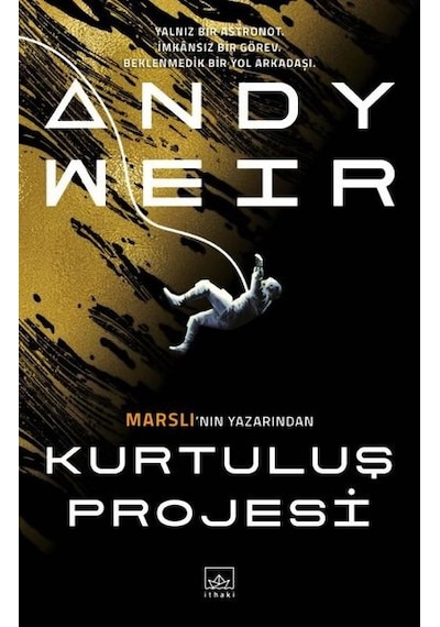 Kurtuluş Projesi - Andy Weir - İthaki Yayınları