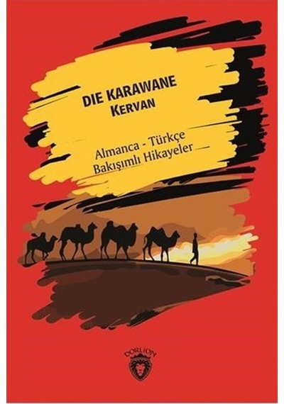Die Karawane-Kervan- Dorlion Yayınevi