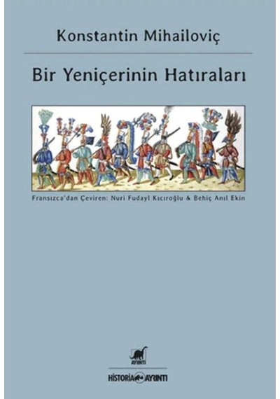 Bir Yeniçerinin Hatıraları - Konstantin Mihailoviç 1.baskı