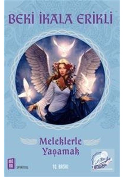 Meleklerle Yaşamak - Beki İkala Erikli - Mona